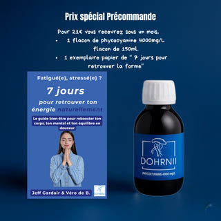 Offre précommande phycocyanine Dohrnii avec flacon 4000 mg/L et livre papier « 7 jours pour retrouver ton énergie naturellement »